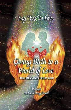 SAY YES TO LOVE, GIVING BIRTH TO A WORLD OF LOVE